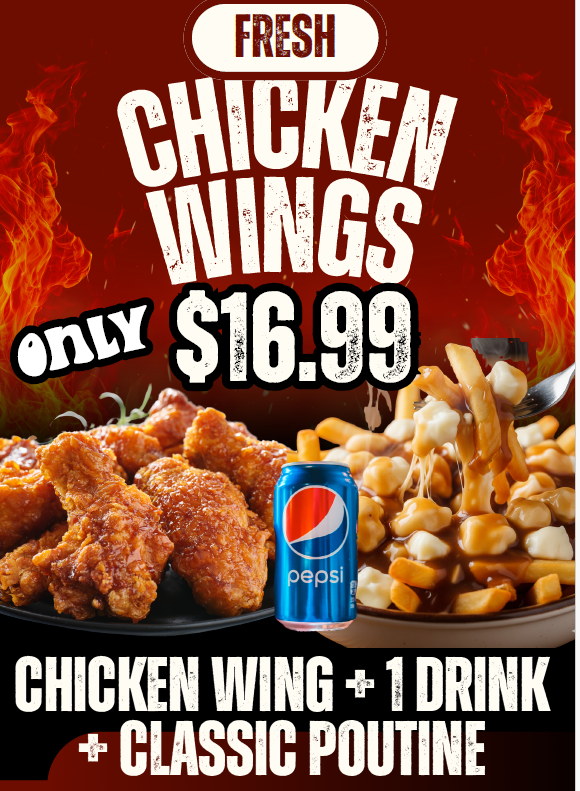 1lb Freshly hand breaded wings + Classic Poutine + 1 drinks