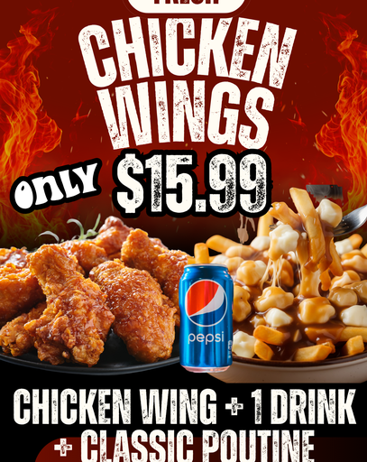 1lb Freshly hand breaded wings + Classic Poutine + 1 drinks
